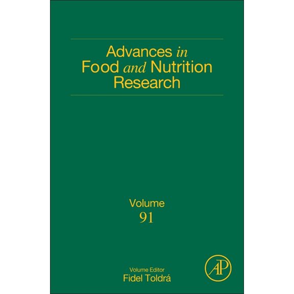 Advances in Food and Nutrition Research Advances in Food and Nutrition Research: Volume 91, Book 91, (Hardcover)