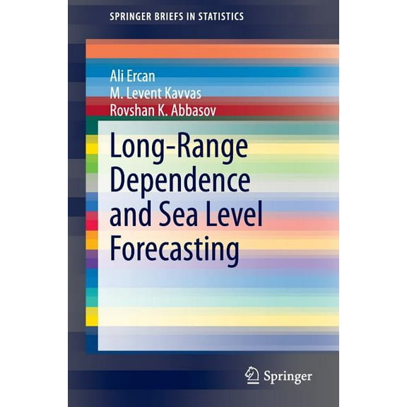 Springerbriefs in Statistics Long-Range Dependence and Sea Level Forecasting, (Paperback)
