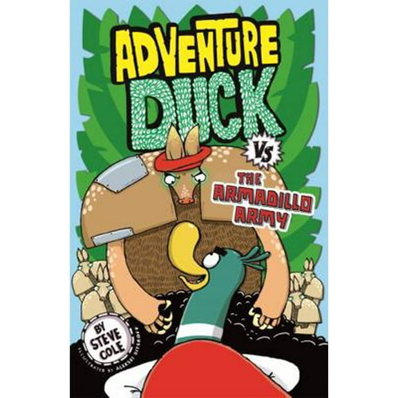 Pre-Owned Adventure Duck vs the Armadillo Army (Paperback) 1408356856 9781408356852