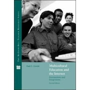 Multicultural Education and the Internet : Intersections and Integrations, Used [Paperback]