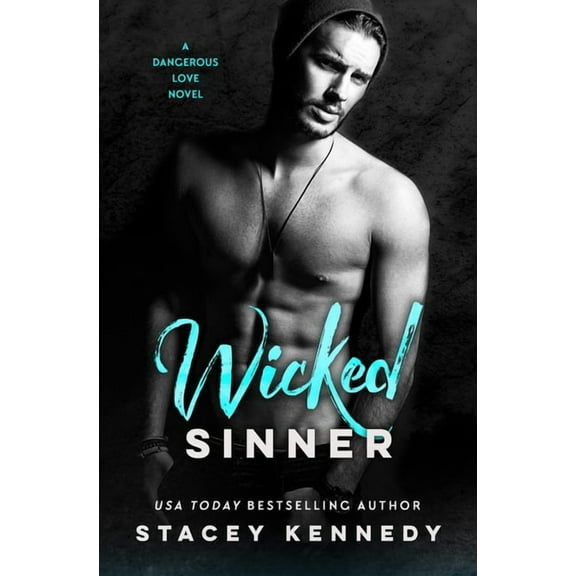 Dangerous Love: Wicked Sinner (Series #2) (Paperback)