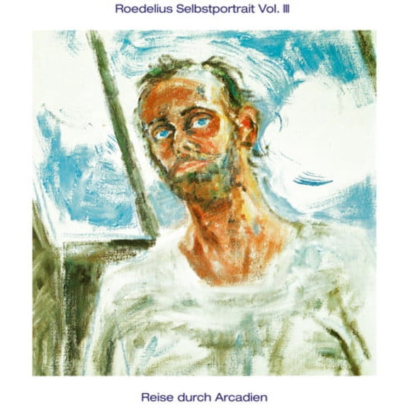 Roedelius - Selbstportrait Vol. III / Reise Durch Arcadien - Electronica - CD
