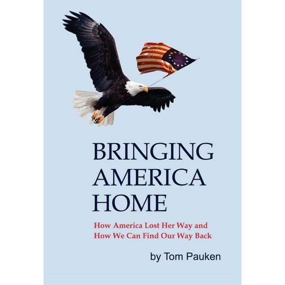 Bringing America Home (Hardcover)