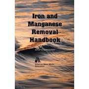 Iron and Manganese Removal Handbook