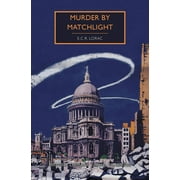 Murder by Matchlight (Paperback) by E C R Lorac, Martin Edwards