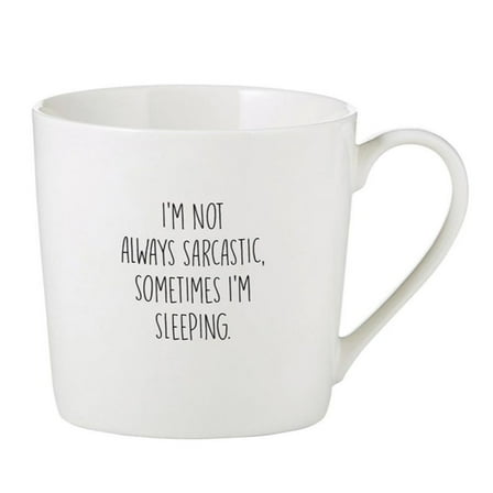 3.75" White Decorative Mug with Not Always Sarcastic Print Design
