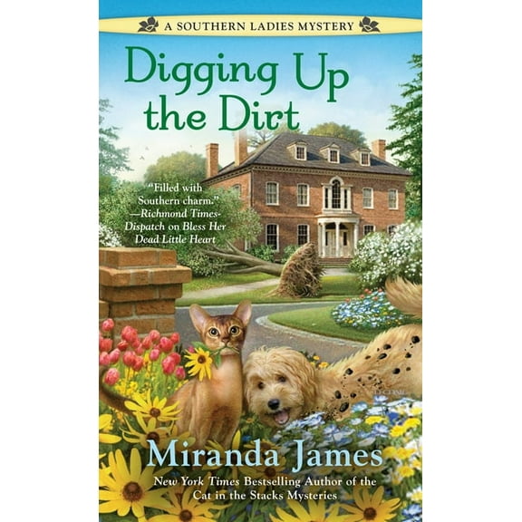 Southern Ladies Mystery Digging Up the Dirt, Book 3, (Paperback)