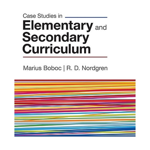Pre-Owned Case Studies in Elementary and Secondary Curriculum (Paperback) 141296055X 9781412960557