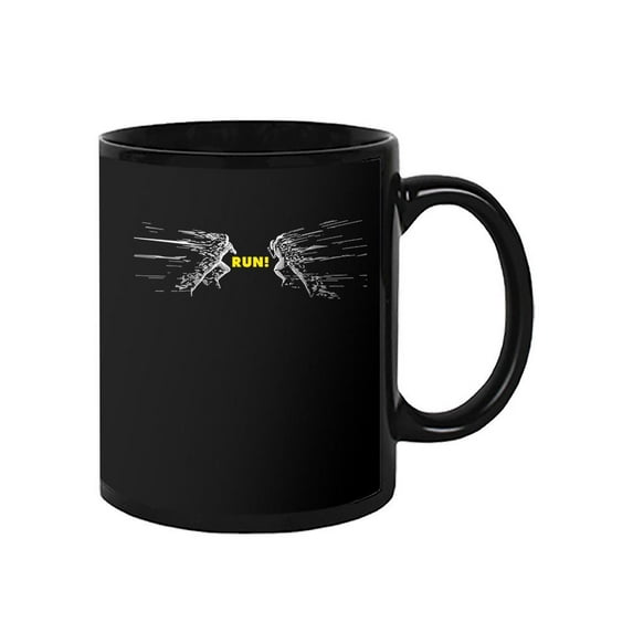 Run! Quote Design Mug Unisex's -Image by Shutterstock