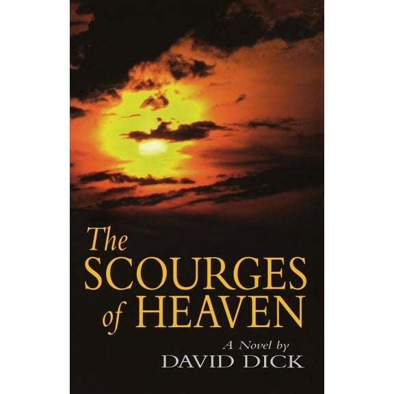 The Scourges of Heaven, (Paperback)