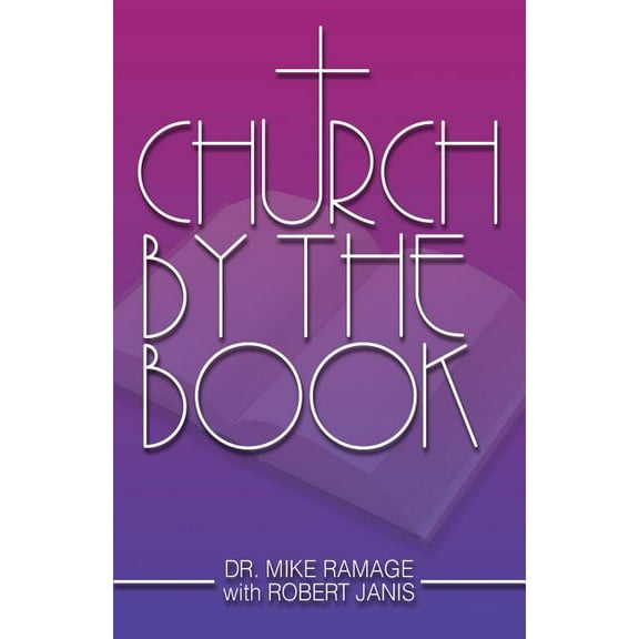Church by the Book, (Paperback)