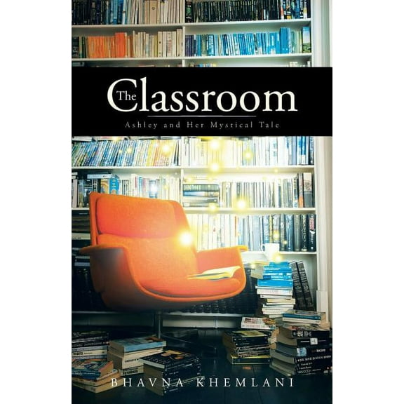 Classroom : Ashley and Her Mystical Tale