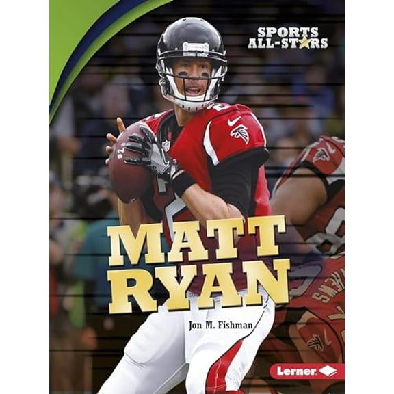 Pre-Owned Sports All-Stars (Lerner (Tm) Sports): Matt Ryan (Paperback)