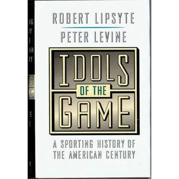 Pre-Owned Idols of the Game: A Sporting History of the American Century (Hardcover) 1570361541 9781570361548