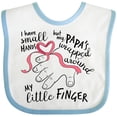 thumbnail image 3 of Inktastic I Have Small Hands, but My Papas Wrapped Around My Little Finger Boys or Girls Baby Bib, 3 of 4
