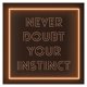 thumbnail image 1 of Letrero De Neón Con Relieve 3D Never Doubt Your Instinct Para Decoración Oficina, Brillo Ajustable, 30cm, 1 of 2