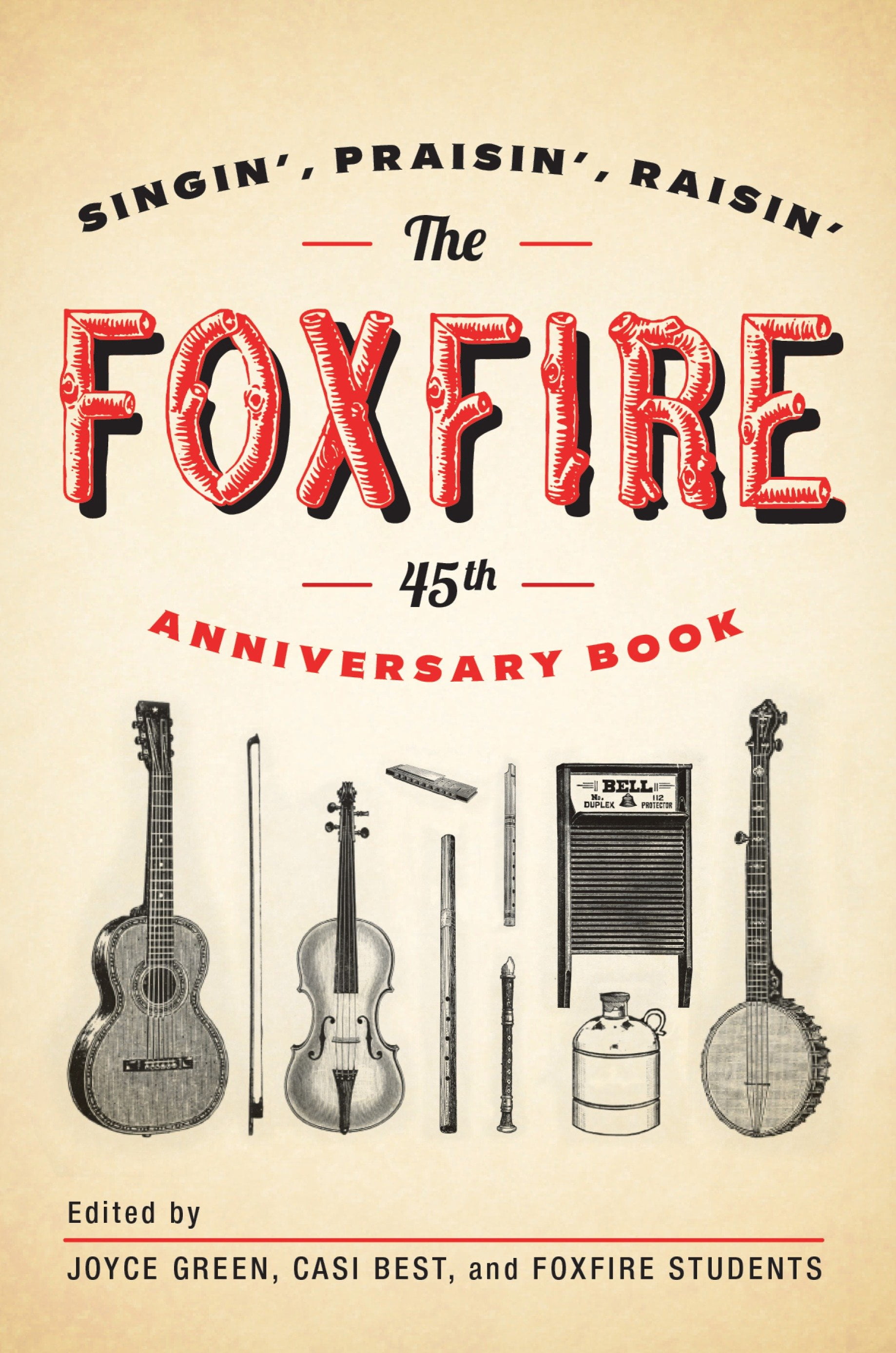 The Foxfire 45th Anniversary Book Singin', Praisin', Raisin'