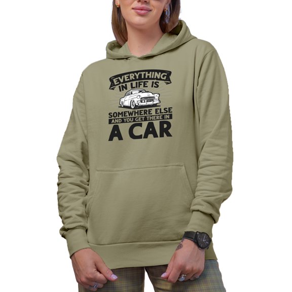 Everything in Life Is Somewhere Else and You Get There in a Car, Car Enthusiast, Sand Pullover Hoodie, Small