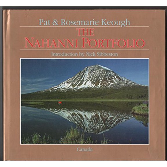 Pre-Owned The Nahanni Portfolio - Nahanni Portfolio Series Volume 2 (Hardcover) 0773721673 9780773721678