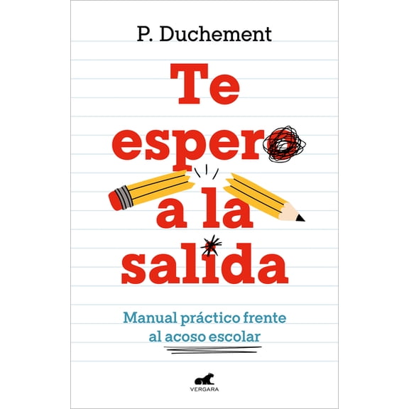 Te Espero a la Salida. Manual Práctico Frente Al Acoso Escolar / I'll Wait for You Outside, (Paperback)