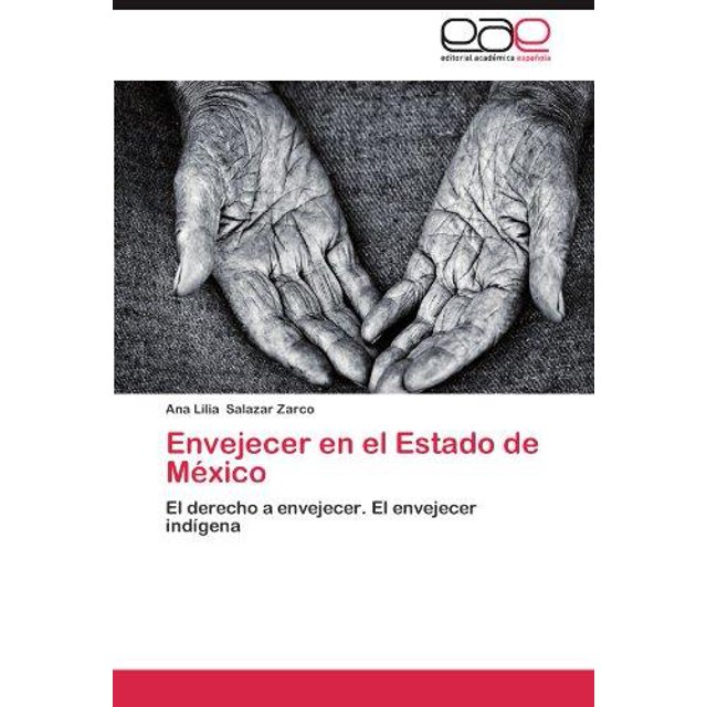 Envejecer en El Estado de m Xico