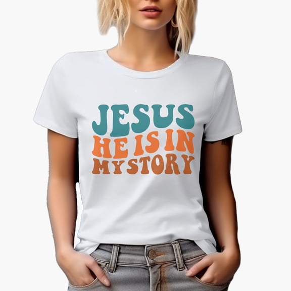 Jesus, He Is in My Story, Quote About Involving God in One's Life, Groovy Retro Wavy Text Merch Gift, White T-Shirt, Small