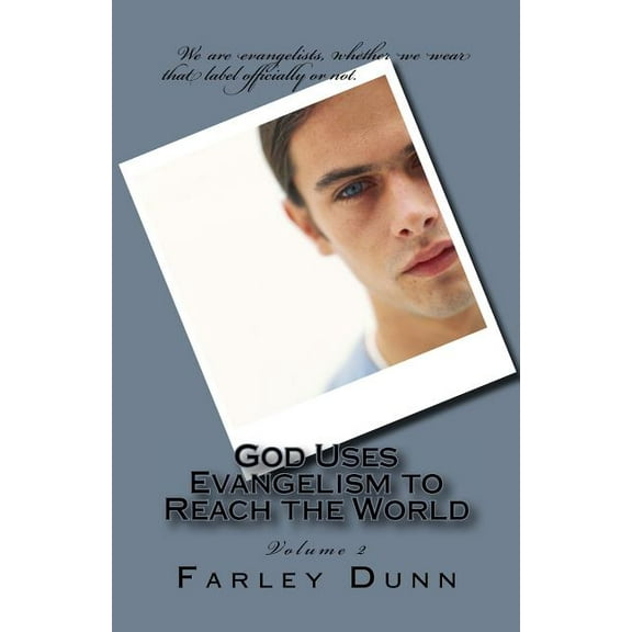 God Uses Evangelism to Reach the World Vol. 2 (Paperback)