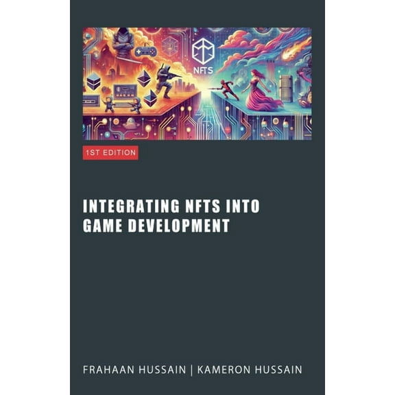 Integrating NFTs into Game Development, (Paperback)