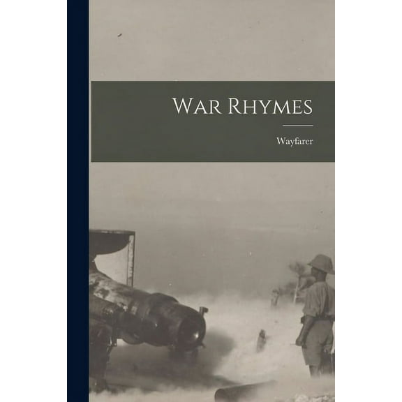War Rhymes [microform] (Paperback)