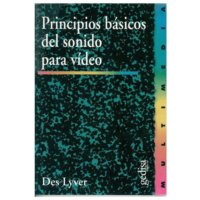 Principios básicos del sonido Gedisa para vídeo 9788474326833