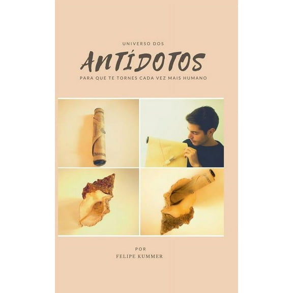 AntÃdotos: Para Que Te Tornes Cada Vez Mais Humano, (Paperback)