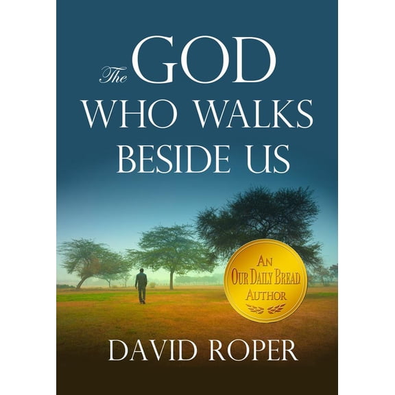 The God Who Walks Beside Us (Paperback)