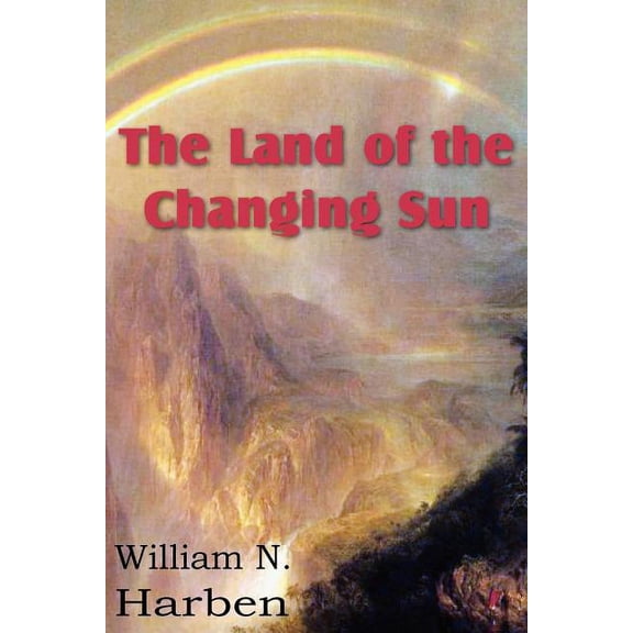 The Land of the Changing Sun (Paperback)