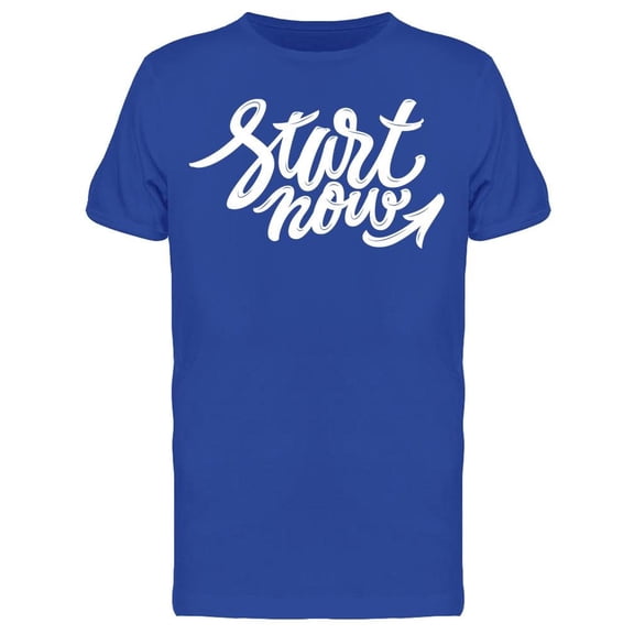 Start Now Tee Men's -Image by Shutterstock Men's T-shirt
