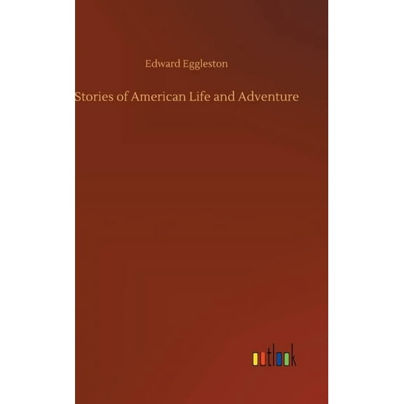 Stories Of American Life And Adventure - 9783734060014