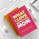 thumbnail image 2 of Fill-in-the-Blank Mom Journal - 30 Reasons I Love You, What I Love About You Notebook, Keepsake Birthday Gift for Moms and Dads, 2 of 5