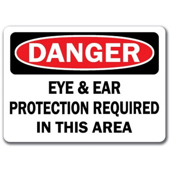 Danger Sign - Eye & Ear Protection Required In This Area - 10" x 14" OSHA Safety Sign