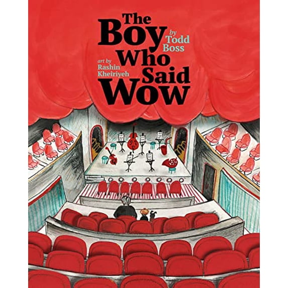 Pre-Owned The Boy Who Said Wow (Hardcover) 1534499717 9781534499713