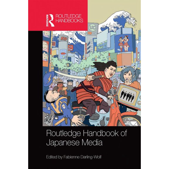 Routledge Handbook of Japanese Media, (Paperback)
