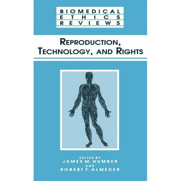 Reproduction, Technology, and Rights Hardcover Edition - 1996