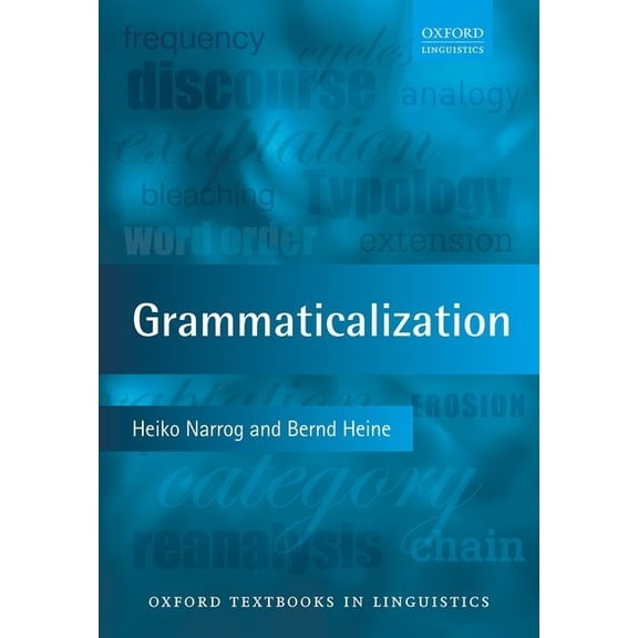 Oxford Textbooks in Linguistics Grammaticalization Otl P, (Hardcover)