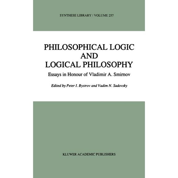 Synthese Library Philosophical Logic and Logical Philosophy, Book 257, (Hardcover)