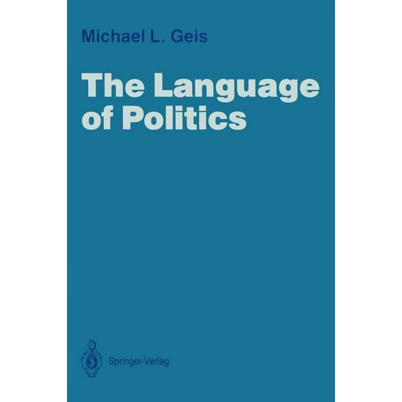 The Language of Politics, (Paperback)