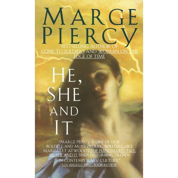 Pre-Owned He, She and It (Mass Market Paperback) 0449220605 9780449220603
