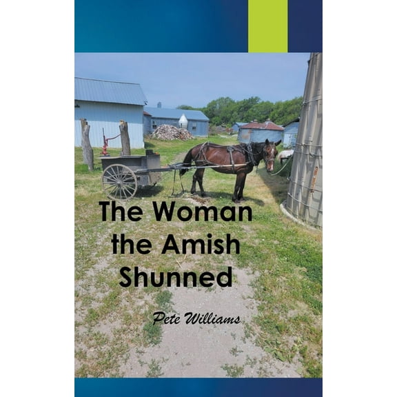 The Woman the Amish Shunned, (Paperback)