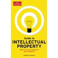 thumbnail image 2 of Guide to Intellectual Property: What It Is, How to Protect It, How to Exploit It, 2 of 3
