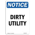 thumbnail image 1 of SignMission OS-NS-A-1218-V-11049 12 x 18 in. OSHA Notice Sign - Dirty Utility, 1 of 1