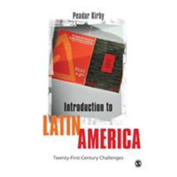 Pre-Owned Introduction to Latin America: Twenty-First Century Challenges (Paperback) 0761973737 9780761973737