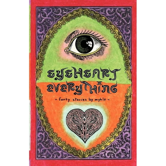 Eyeheart Everything (Paperback)