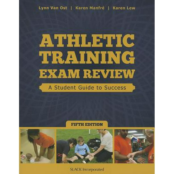 Athletic Training Exam Review A Student Guide to Success (Edition 5